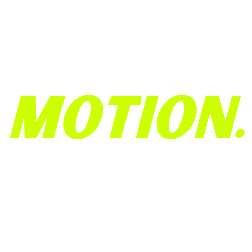 MOTION